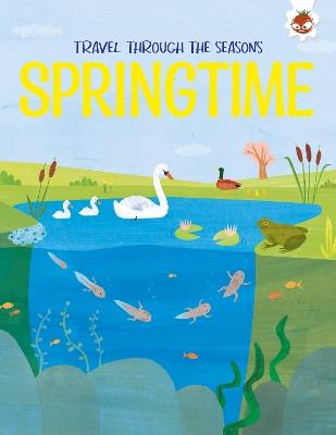 SPRINGTIME Travel Through The Seasons: STEM - Annabel Griffin - cover