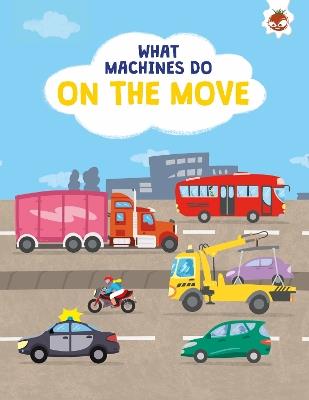 What Machines Do: ON THE MOVE: STEM - John Allan - cover