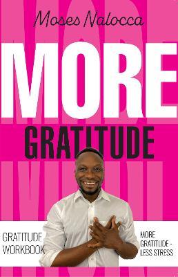 MORE GRATITUDE - Moses Nalocca - cover