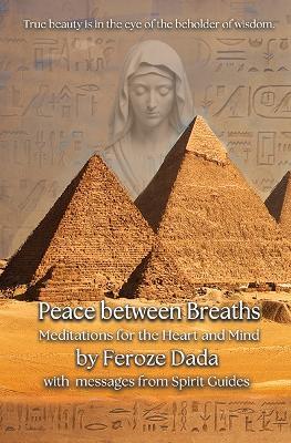 Peace between Breaths - Feroze Dada - cover