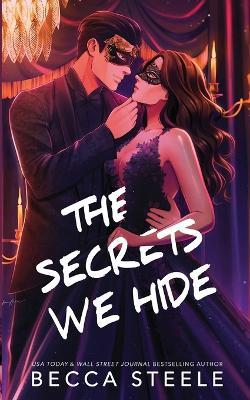 The Secrets We Hide - Special Edition - Steele - cover