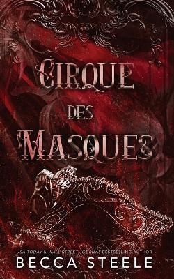 Cirque des Masque - Becca Steele - cover