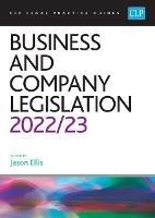 Business and Company Legislation 2022/2023: Legal Practice Course Guides (LPC) - cover