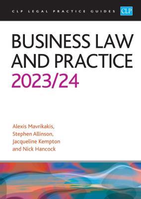 Business Law and Practice 2023/2024: Legal Practice Course Guides (LPC) - Mavrikakis - cover