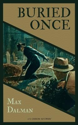 Buried Once - Max Dalman - cover