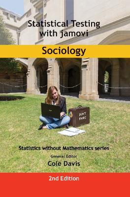 Statistical Testing with jamovi Sociology: SECOND EDITION - cover