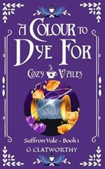 A Colour to Dye For