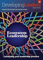 Developing Leaders Quarterly: Ecosystem Leadership