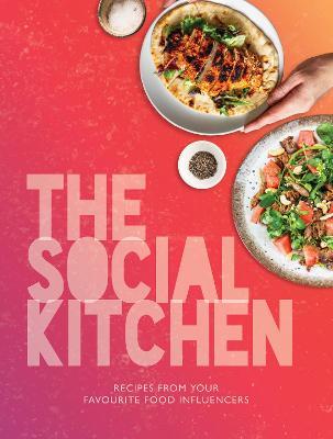 The Social Kitchen - Recipes from your favourite food influencers - Kate Reeves-Brown - cover