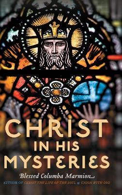 Christ in His Mysteries - Columba Marmion - cover