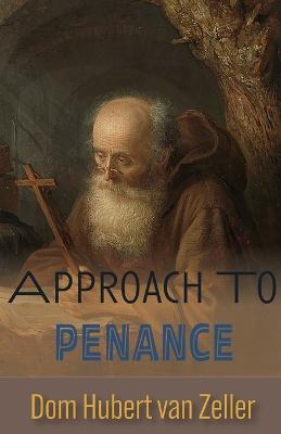 Approach to Penance - Hubert Van Zeller - cover