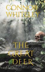 The Great Deer: An Aleshia Fantasy Adventure Novella