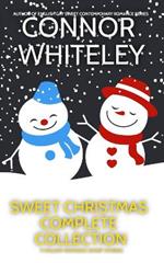 Sweet Christmas Complete Collection: 11 Holiday Sweet Romance Short Stories