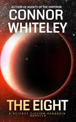 The Eight: A Science Fiction Assassin Novella