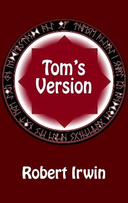 Tom's Version - Robert Irwin - cover