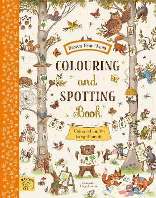 Brown Bear Wood: Colouring and Spotting Book: Colour them in, hang them up! - cover