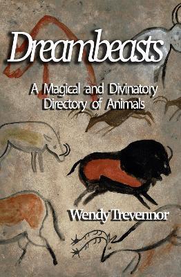Dreambeasts - Wendy Trevennor - cover