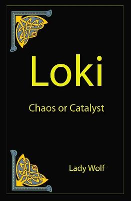 Loki: Chaos or Catayst - Lady Wolf - cover