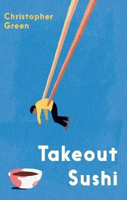 Takeout Sushi - Christopher Green - cover