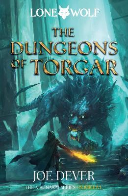 The Dungeons of Torgar: Lone Wolf #10 - Joe Dever - cover