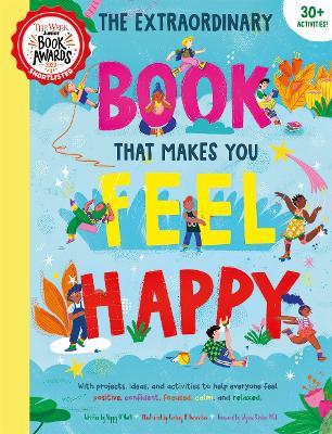 The Extraordinary Book That Makes You Feel Happy - cover