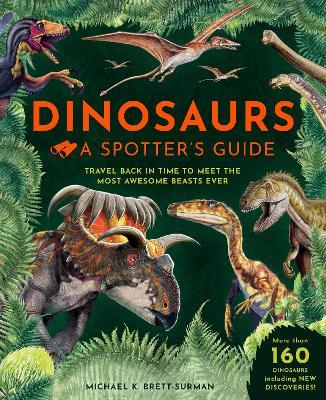 Dinosaurs: A Spotter's Guide - Michael K. Brett-Surman - cover