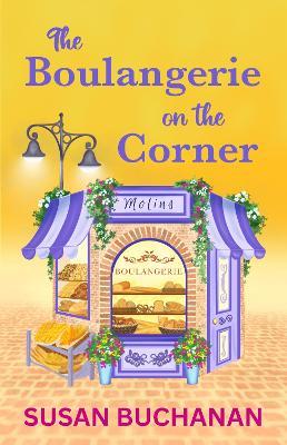 The Boulangerie on the Corner - Susan Buchanan - cover