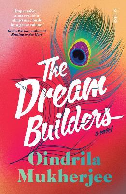 The Dream Builders: a novel - Oindrila Mukherjee - cover