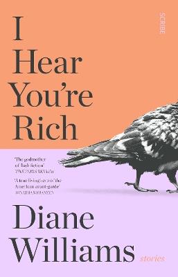 I Hear You’re Rich: stories - Diane Williams - cover