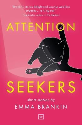 Attention Seekers - Emma Brankin - cover