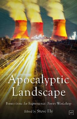 Apocalyptic Landscape: Poems from the Expressionist Poetry Workshop - cover