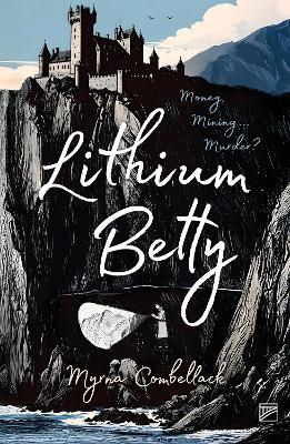 Lithium Betty - Myrna Combellack - cover