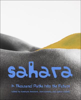 Sahara: A Thousand Paths Into the Future - cover