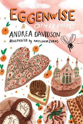 Eggenwise: and Other Poems - Andrea Davidson - cover