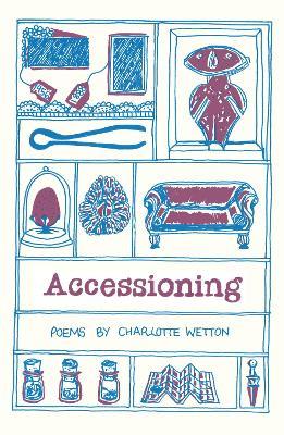 Accessioning - Charlotte Wetton - cover