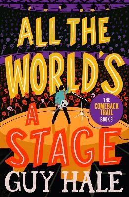 All the World's a Stage: The Comeback Trail 3 - Guy Hale - cover