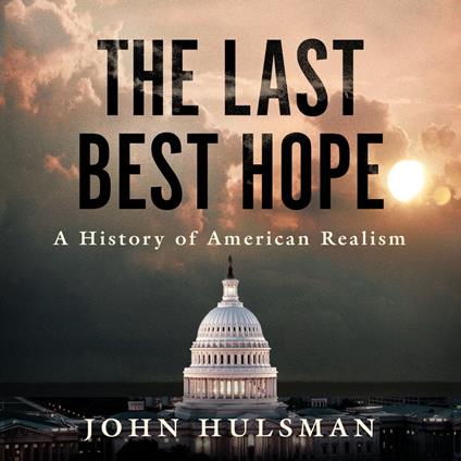 Last Best Hope, The