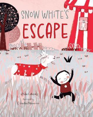 Snow White's Escape - Zhao Lihong - cover