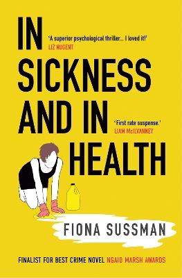 In Sickness and In Health: ‘A masterful thriller’ Style Magazine - Fiona Sussman - cover