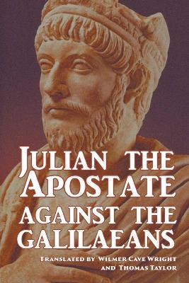 Against the Galilaeans - Juilan The Apostate - cover