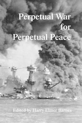 Perpetual War for Perpetual Peace - cover