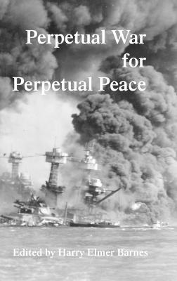Perpetual War for Perpetual Peace - cover