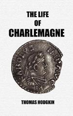 The Life of Charlemagne