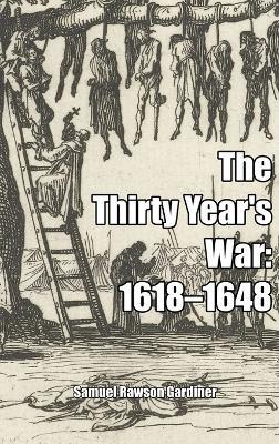 The Thirty Year's War - Samuel Gardiner - cover