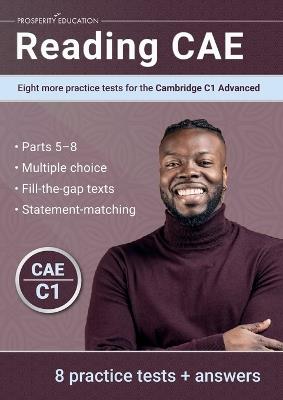 Reading CAE: Eight more practice tests for the Cambridge C1 Advanced - Prosperity Education - cover