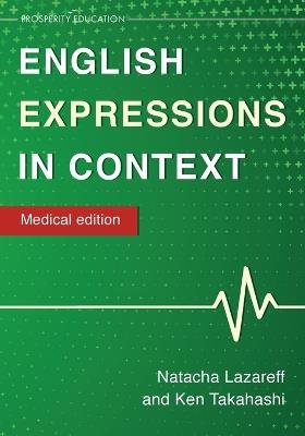 English Expressions in Context: Medical Edition - Natacha Lazareff,Ken Takahashi - cover