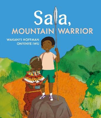 Sala, Mountain Warrior - Wakanyi Hoffman - cover