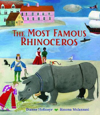 The Most Famous Rhinoceros - Dianne Hofmeyr - cover