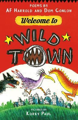 Welcome to Wild Town - AF Harrold,Dom Conlon - cover