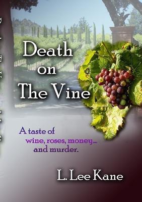 Death on the Vine - L Lee Kane - cover